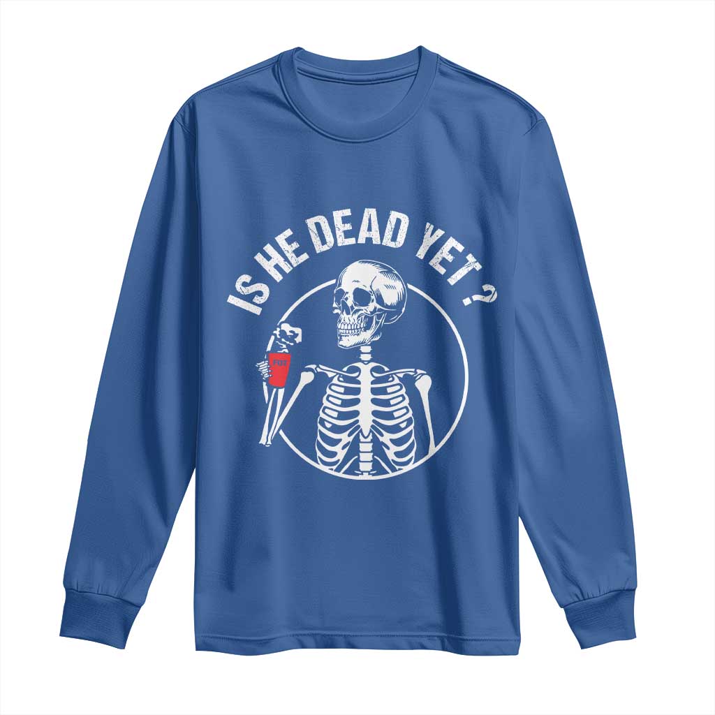 Is He Dead Yet Subtle FDT Long Sleeve Shirt Funny Skeleton Drinking Coffee