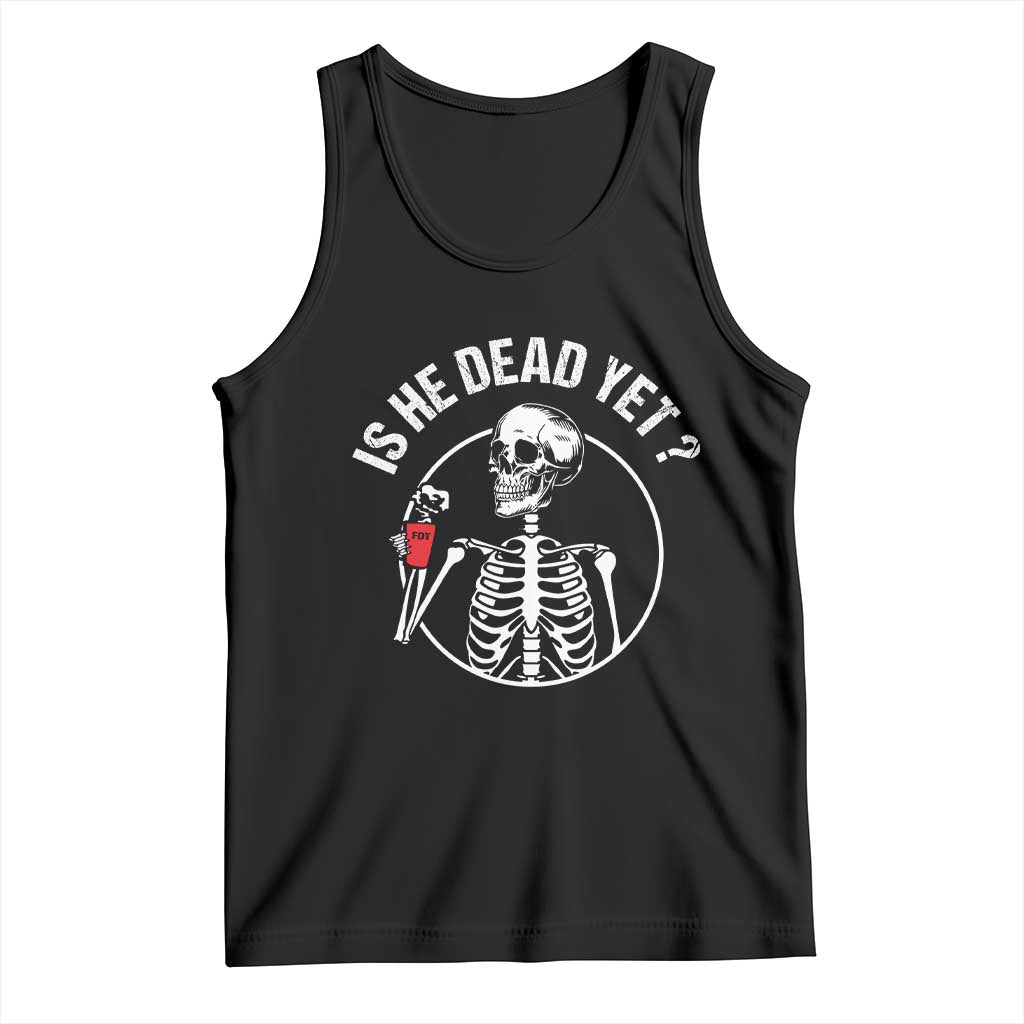 Is He Dead Yet Subtle FDT Tank Top Funny Skeleton Drinking Coffee