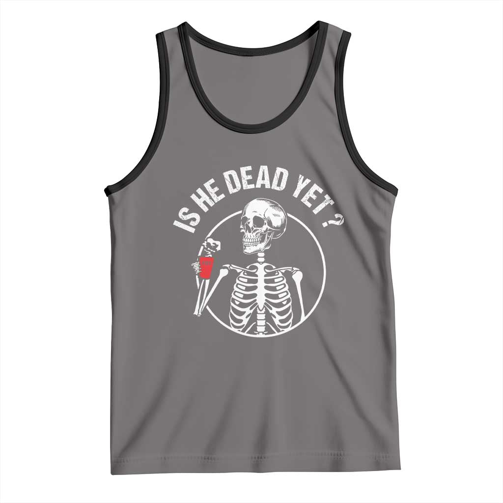 Is He Dead Yet Subtle FDT Tank Top Funny Skeleton Drinking Coffee