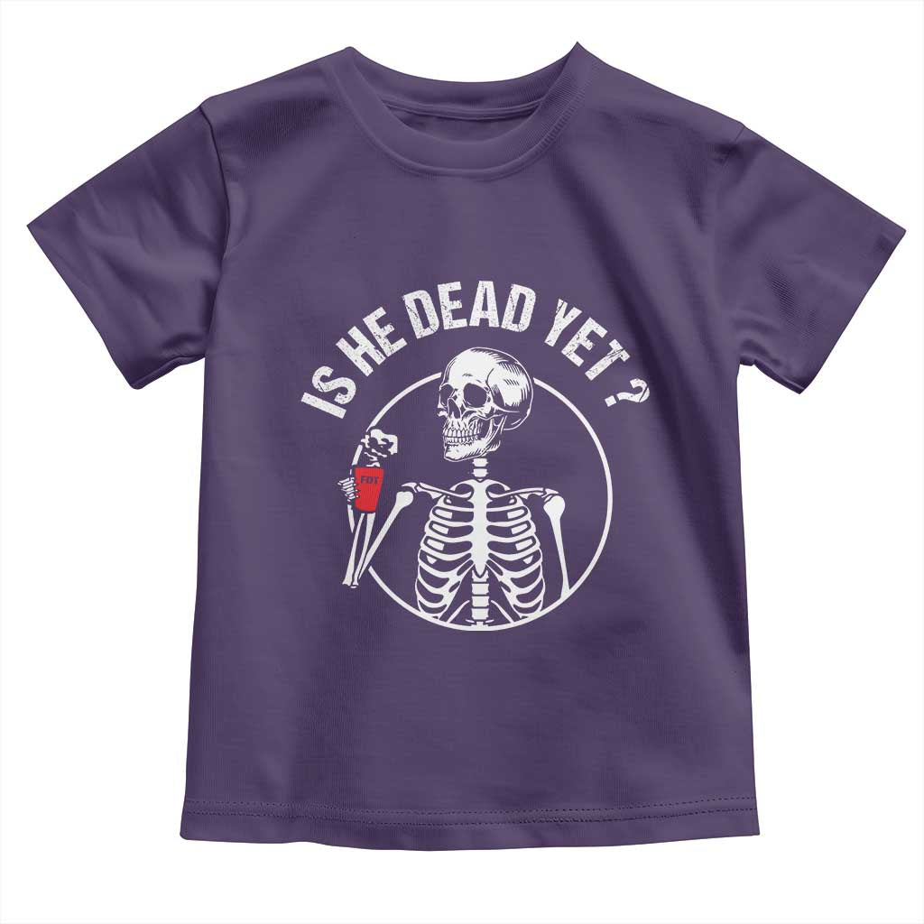 Is He Dead Yet Subtle FDT Toddler T Shirt Funny Skeleton Drinking Coffee