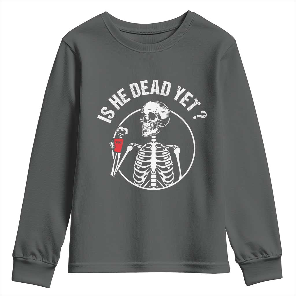 Is He Dead Yet Subtle FDT Youth Sweatshirt Funny Skeleton Drinking Coffee