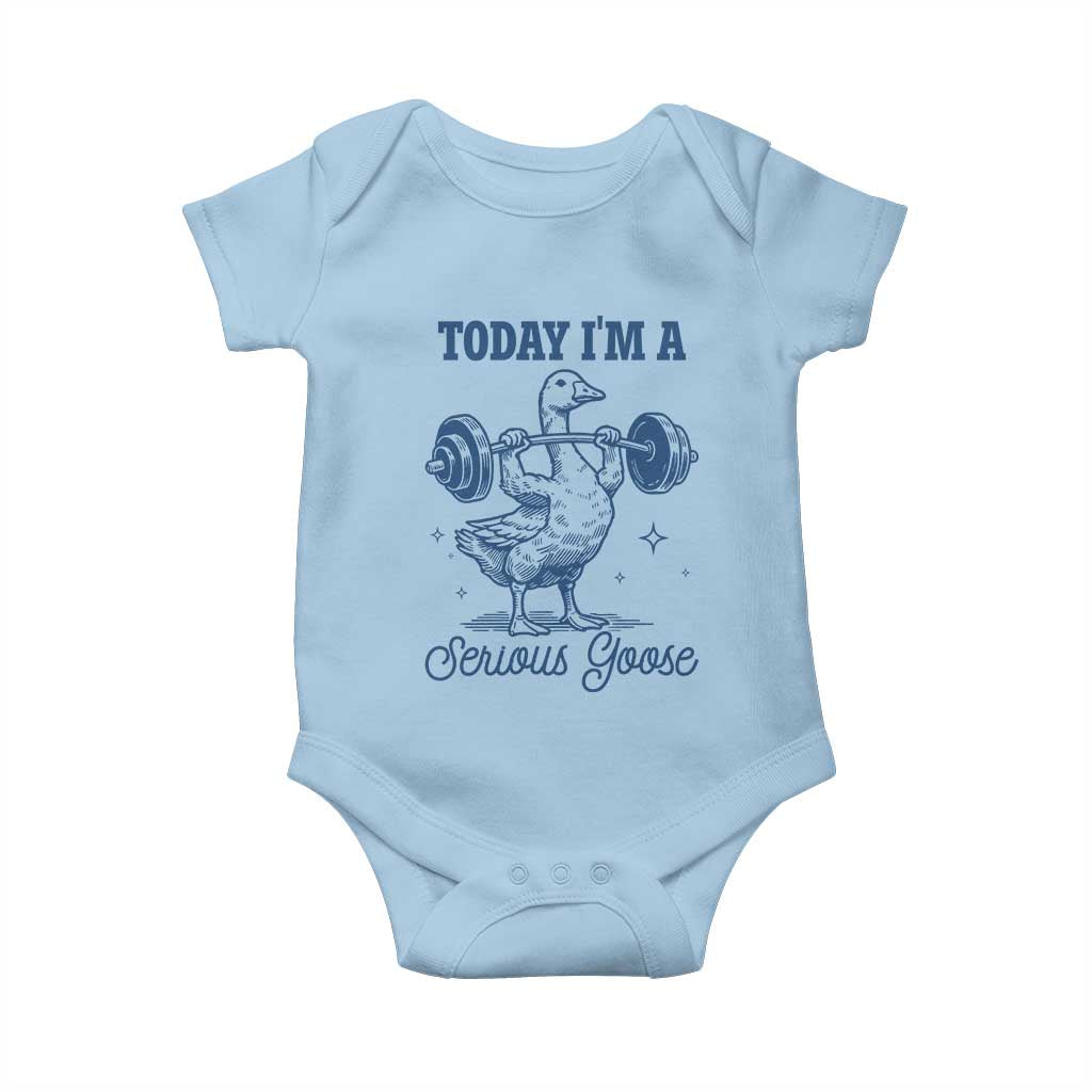 Funny Workout Silly Goose Baby Onesie Today I'm A Serious Goose Lifting Weights Gym
