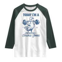 Funny Workout Silly Goose Raglan Shirt Today I'm A Serious Goose Lifting Weights Gym