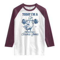 Funny Workout Silly Goose Raglan Shirt Today I'm A Serious Goose Lifting Weights Gym