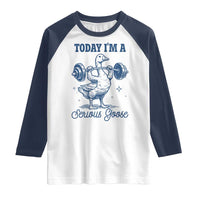 Funny Workout Silly Goose Raglan Shirt Today I'm A Serious Goose Lifting Weights Gym