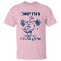 Funny Workout Silly Goose T Shirt Today I'm A Serious Goose Lifting Weights Gym