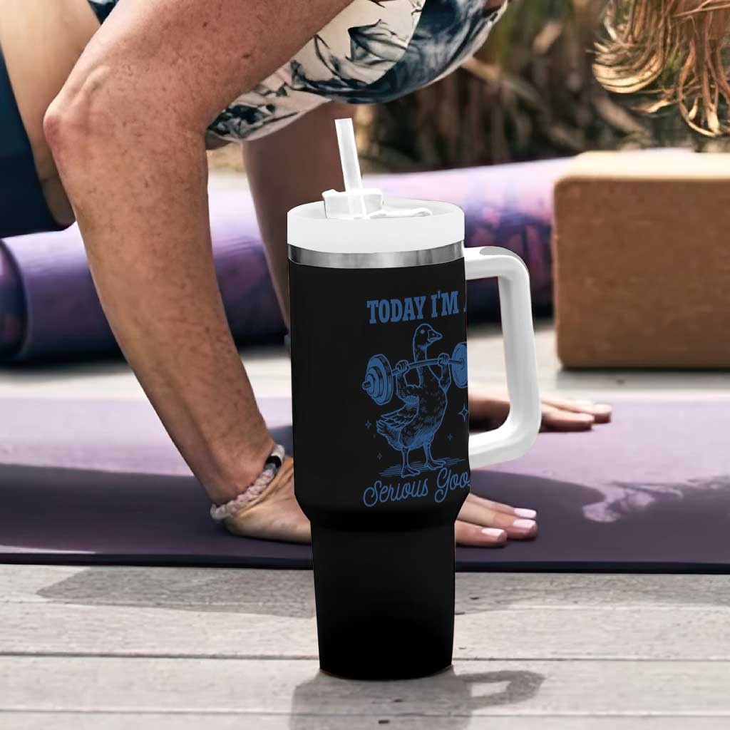 Funny Workout Silly Goose Tumbler With Handle Today I'm A Serious Goose Lifting Weights Gym