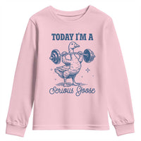 Funny Workout Silly Goose Youth Sweatshirt Today I'm A Serious Goose Lifting Weights Gym