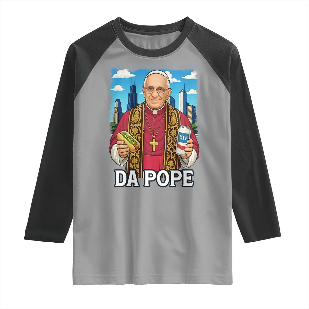 Funny Da Pope Leo XIV Raglan Shirt 267th Pope Chicago Hot Dog and Beer