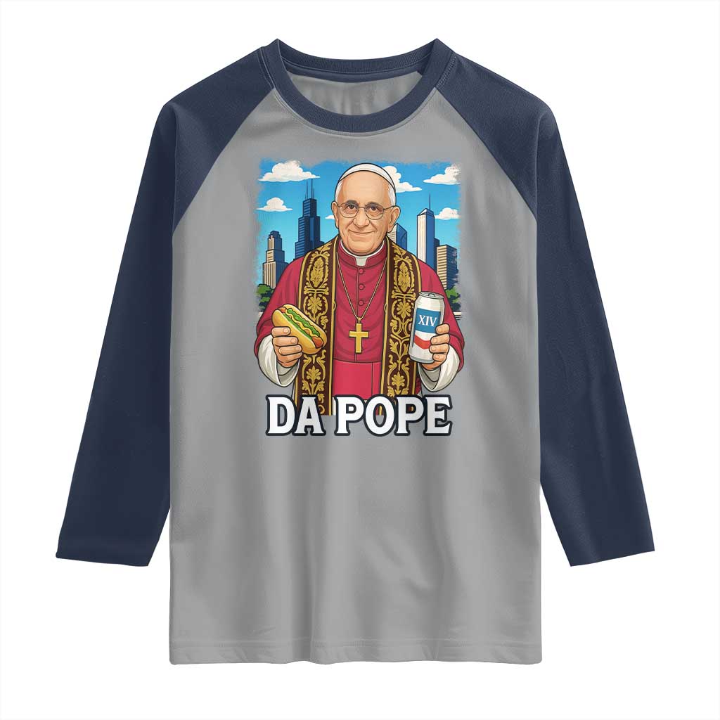 Funny Da Pope Leo XIV Raglan Shirt 267th Pope Chicago Hot Dog and Beer