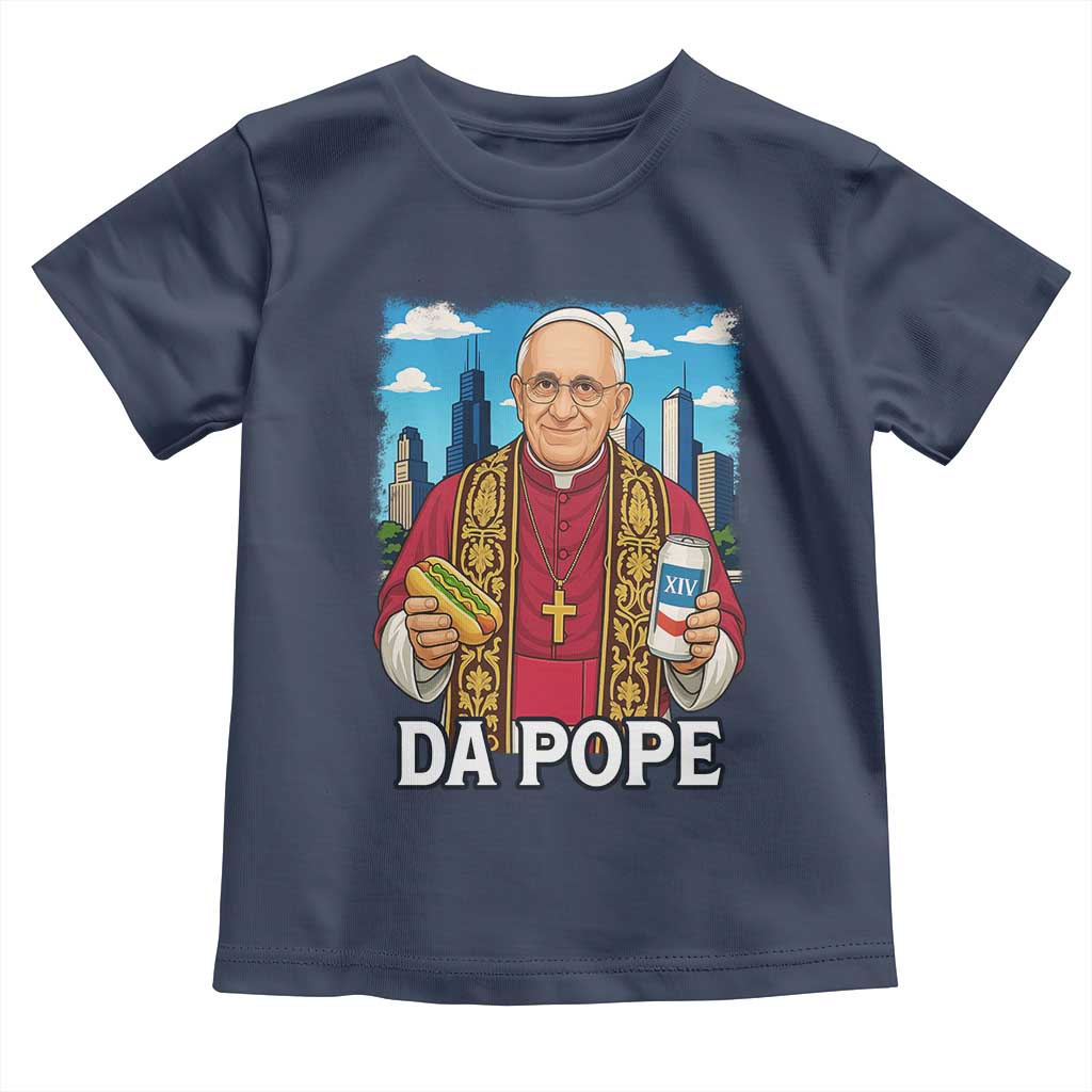 Funny Da Pope Leo XIV Toddler T Shirt 267th Pope Chicago Hot Dog and Beer