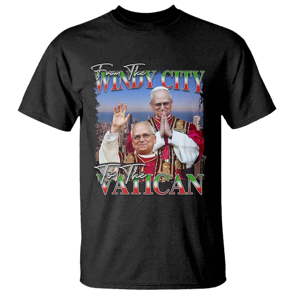267th Pope Leo XIV T Shirt From The Windy City To The Vatican US Chicago Pride