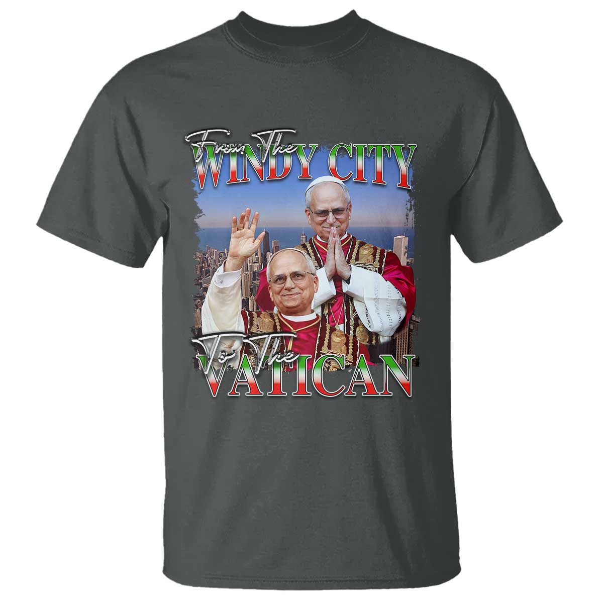 267th Pope Leo XIV T Shirt From The Windy City To The Vatican US Chicago Pride