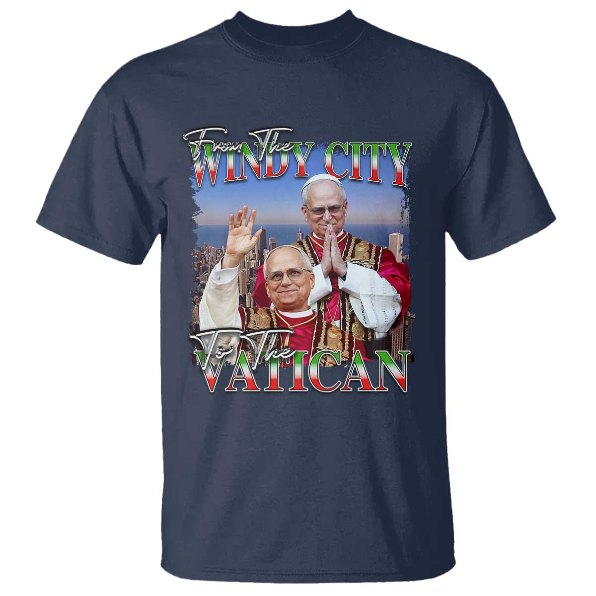 267th Pope Leo XIV T Shirt From The Windy City To The Vatican US Chicago Pride