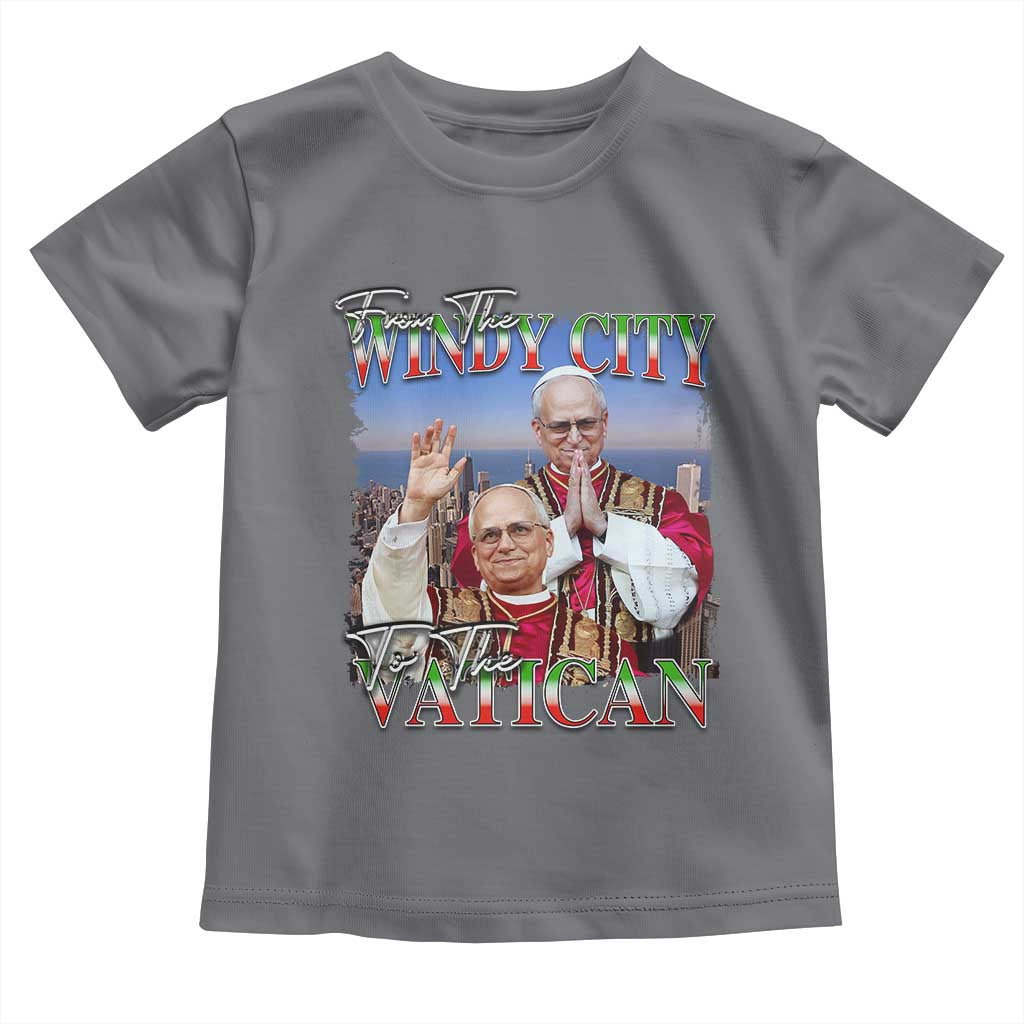 267th Pope Leo XIV Toddler T Shirt From The Windy City To The Vatican US Chicago Pride