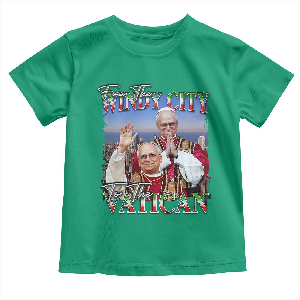 267th Pope Leo XIV Toddler T Shirt From The Windy City To The Vatican US Chicago Pride