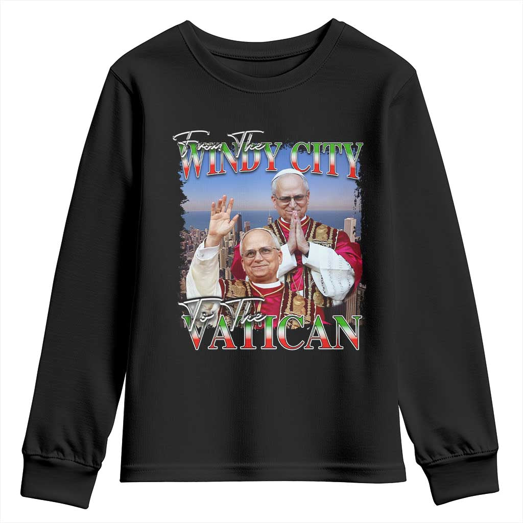 267th Pope Leo XIV Youth Sweatshirt From The Windy City To The Vatican US Chicago Pride