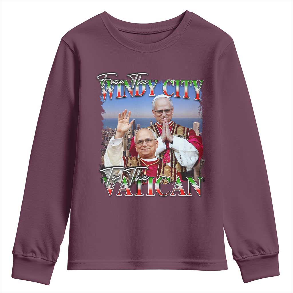 267th Pope Leo XIV Youth Sweatshirt From The Windy City To The Vatican US Chicago Pride