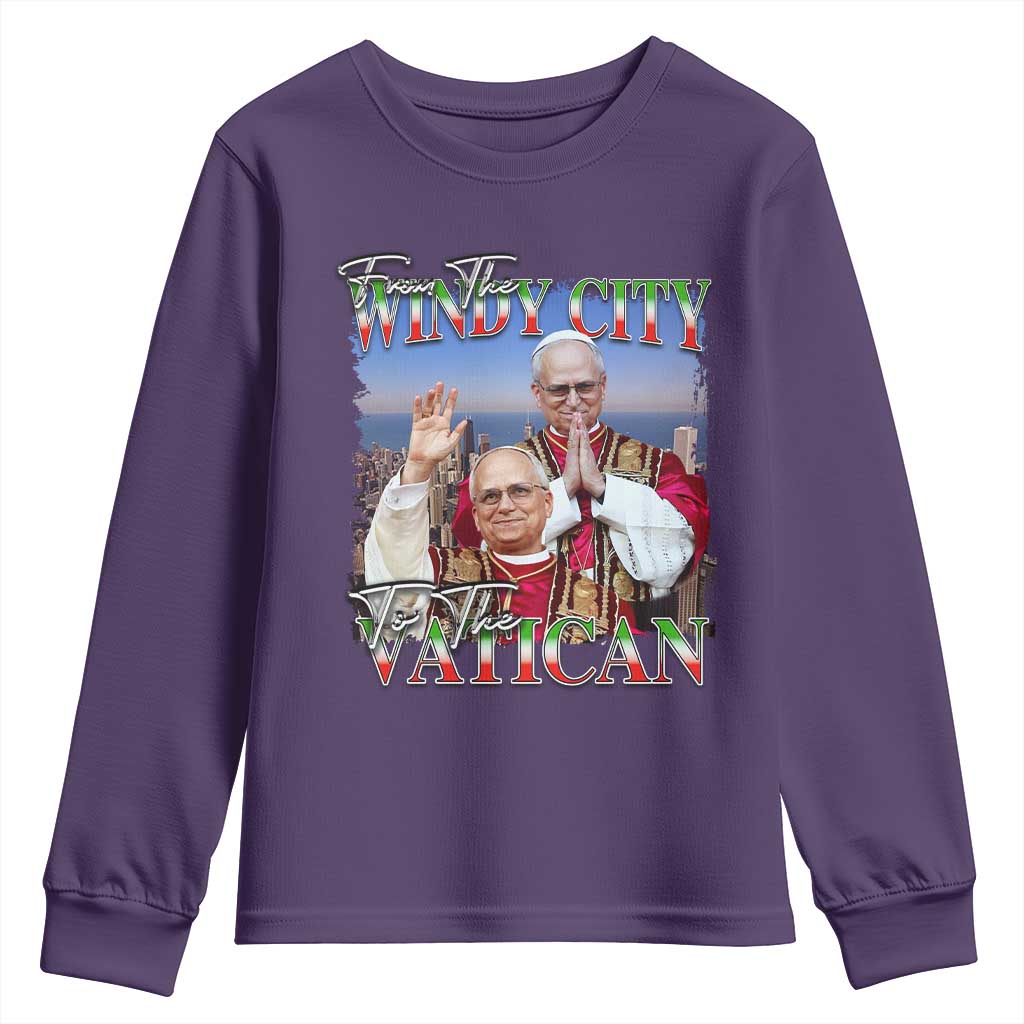267th Pope Leo XIV Youth Sweatshirt From The Windy City To The Vatican US Chicago Pride