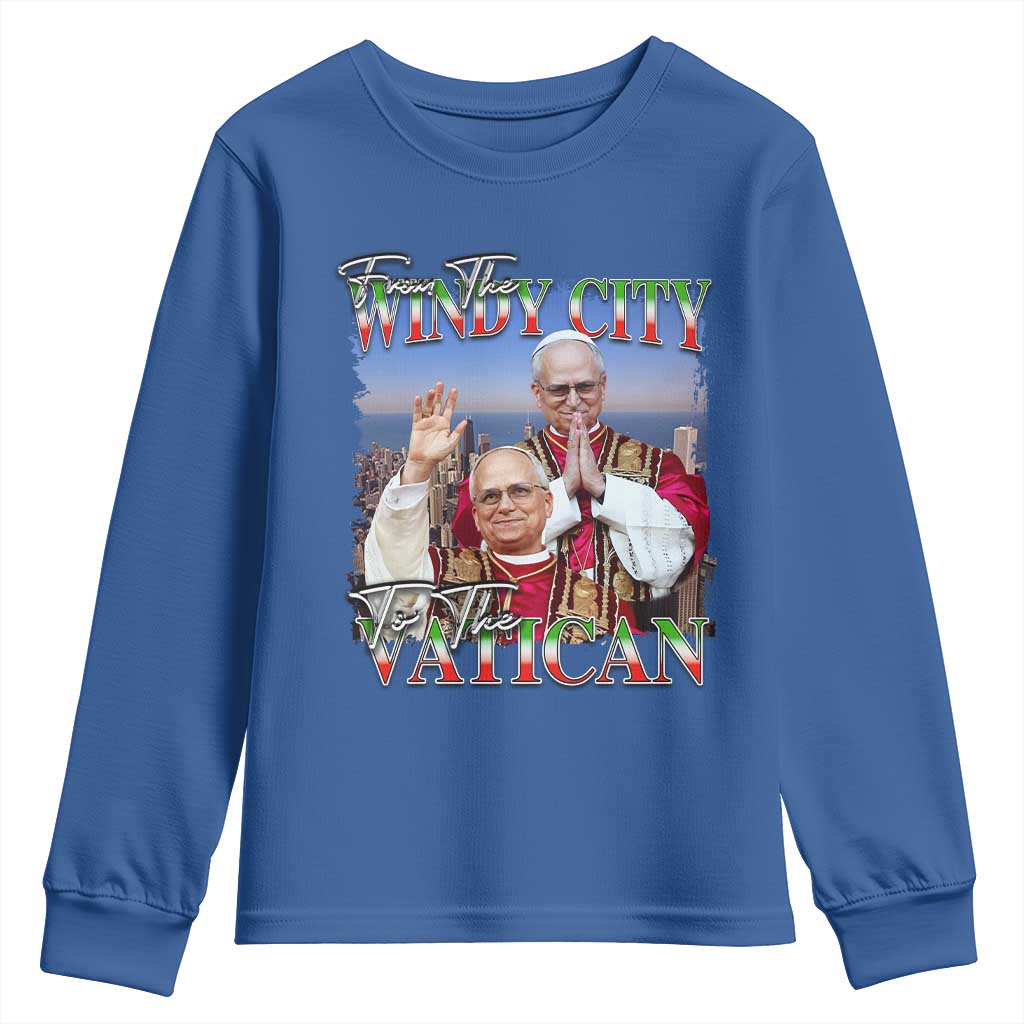 267th Pope Leo XIV Youth Sweatshirt From The Windy City To The Vatican US Chicago Pride