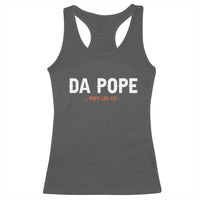 Da Pope Leo XIV Racerback Tank Top 267th Pope Catholic Chicago Pride