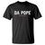 Da Pope Leo XIV T Shirt 267th Pope Catholic Chicago Pride