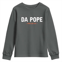 Da Pope Leo XIV Youth Sweatshirt 267th Pope Catholic Chicago Pride