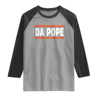 Da Pope Leo XIV Raglan Shirt Cardinal Robert Francis Prevost 267th Pope