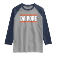 Da Pope Leo XIV Raglan Shirt Cardinal Robert Francis Prevost 267th Pope
