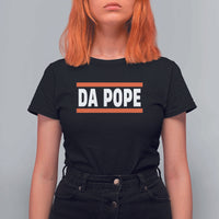 Da Pope Leo XIV T Shirt For Women Cardinal Robert Francis Prevost 267th Pope