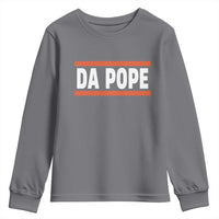 Da Pope Leo XIV Youth Sweatshirt Cardinal Robert Francis Prevost 267th Pope