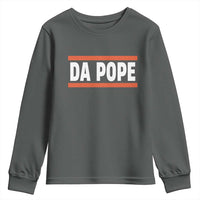 Da Pope Leo XIV Youth Sweatshirt Cardinal Robert Francis Prevost 267th Pope
