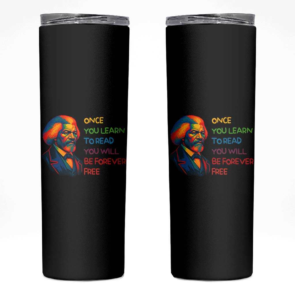 Frederick Douglass Inspirational Skinny Tumbler Learn to Read Be Forever Free Black Leader - Wonder Print Shop