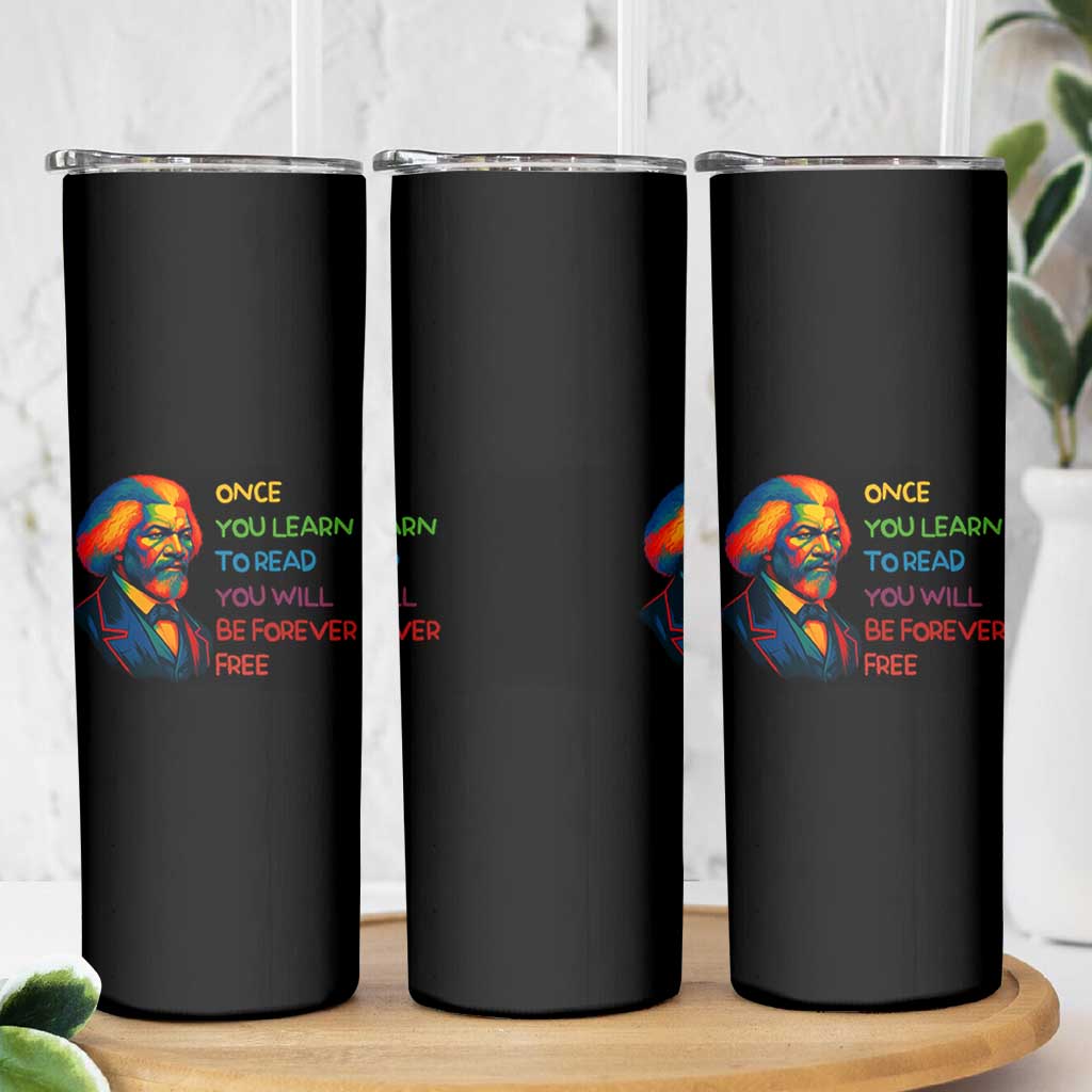 Frederick Douglass Inspirational Skinny Tumbler Learn to Read Be Forever Free Black Leader - Wonder Print Shop