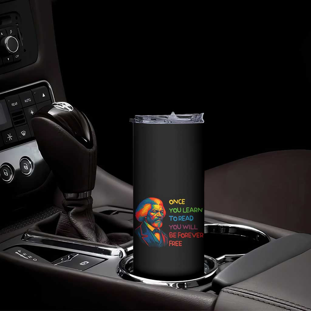Frederick Douglass Inspirational Skinny Tumbler Learn to Read Be Forever Free Black Leader - Wonder Print Shop