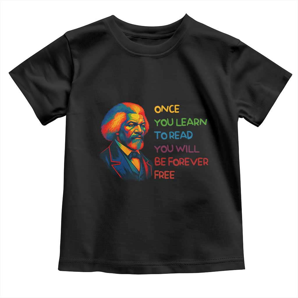 Frederick Douglass Inspirational Toddler T Shirt Learn to Read Be Forever Free Black Leader - Wonder Print Shop