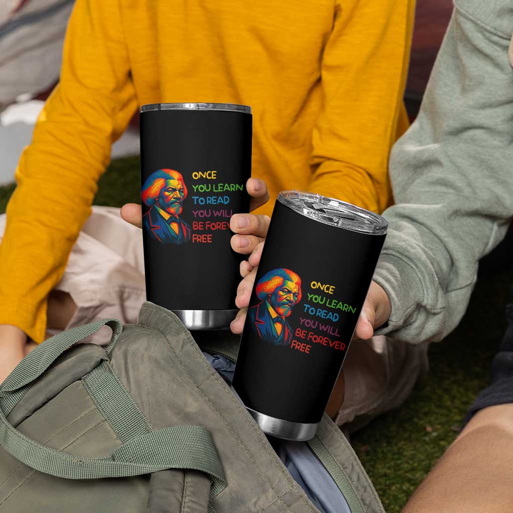 Frederick Douglass Inspirational Tumbler Cup Learn to Read Be Forever Free Black Leader - Wonder Print Shop