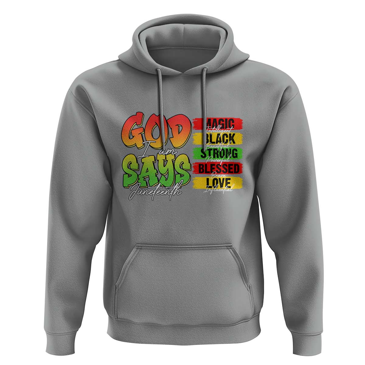 God Says I Am Hoodie Juneteenth Faith Black Excellence Affirmation Pan-African Colors - Wonder Print Shop