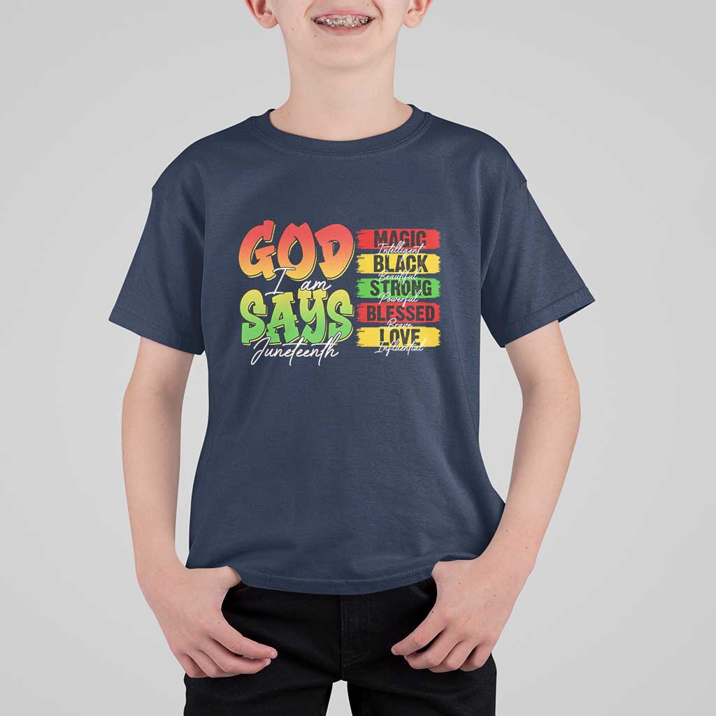 God Says I Am T Shirt For Kid Juneteenth Faith Black Excellence Affirmation Pan-African Colors - Wonder Print Shop