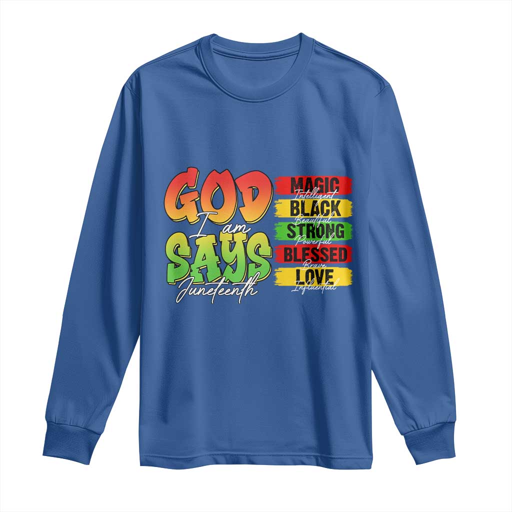 God Says I Am Long Sleeve Shirt Juneteenth Faith Black Excellence Affirmation Pan-African Colors - Wonder Print Shop