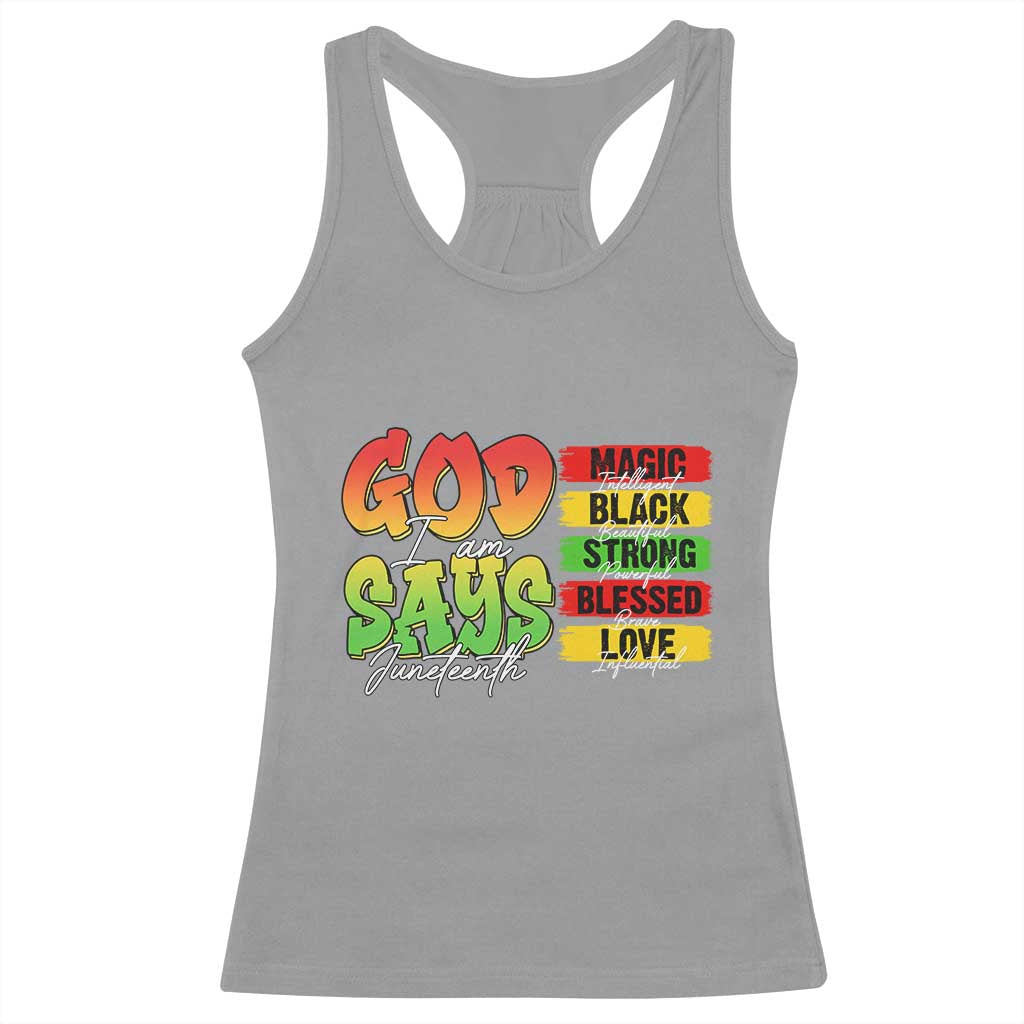 God Says I Am Racerback Tank Top Juneteenth Faith Black Excellence Affirmation Pan-African Colors - Wonder Print Shop