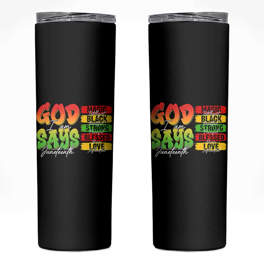 God Says I Am Skinny Tumbler Juneteenth Faith Black Excellence Affirmation Pan-African Colors - Wonder Print Shop