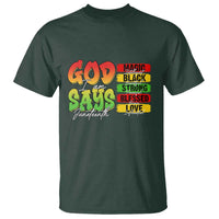 God Says I Am T Shirt Juneteenth Faith Black Excellence Affirmation Pan-African Colors - Wonder Print Shop