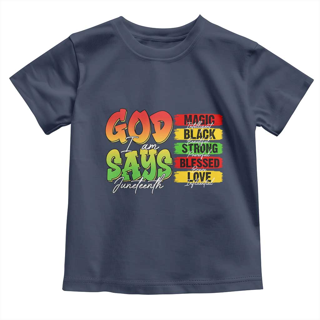 God Says I Am Toddler T Shirt Juneteenth Faith Black Excellence Affirmation Pan-African Colors - Wonder Print Shop