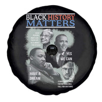 Black History Matters Spare Tire Cover MLK Malcolm X Obama Rosa Parks Inspirational Tribute - Wonder Print Shop