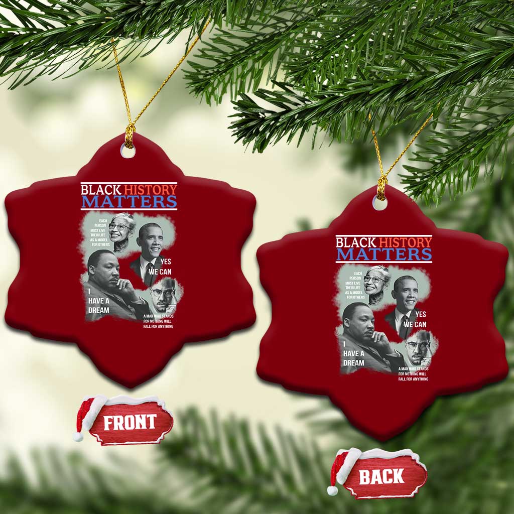 Black History Matters Ceramic Ornament MLK Malcolm X Obama Rosa Parks Inspirational Tribute - Wonder Print Shop