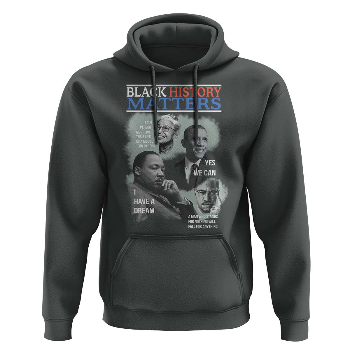 Black History Matters Hoodie MLK Malcolm X Obama Rosa Parks Inspirational Tribute - Wonder Print Shop