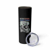 Black History Matters Skinny Tumbler MLK Malcolm X Obama Rosa Parks Inspirational Tribute - Wonder Print Shop