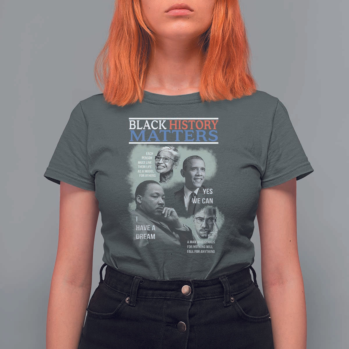 Black History Matters T Shirt For Women MLK Malcolm X Obama Rosa Parks Inspirational Tribute - Wonder Print Shop