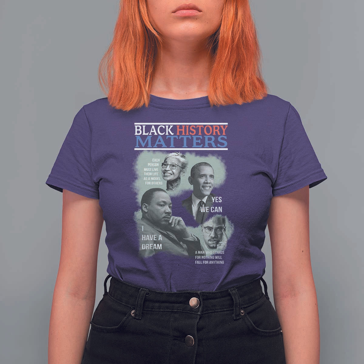 Black History Matters T Shirt For Women MLK Malcolm X Obama Rosa Parks Inspirational Tribute - Wonder Print Shop